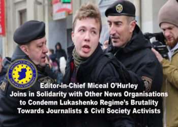 Diplomat Ireland Condemns Renewed Brutality by Lukashenko Against Journalists in Belarus