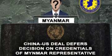 Battle for Myanmar’s Seat at UN Deferred by China-US Brokered Deal