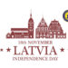 Happy Independence Day Latvia!