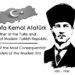 Turkey Commemorates the Founder of the Modern Republic of Turkey – Mustafa Kemal Atatürk