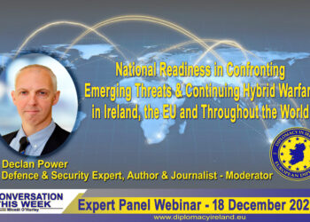 National Readiness in Confronting Emerging Threats and Continuing Hybrid Warfare in Ireland, the EU and Throughout the World