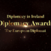 30 December 2021 Awards Presented Virtually – Streamed by Diplomacy in Ireland – The European Diplomat