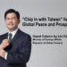 “Chip in with Taiwan” for Global Peace and Prosperity